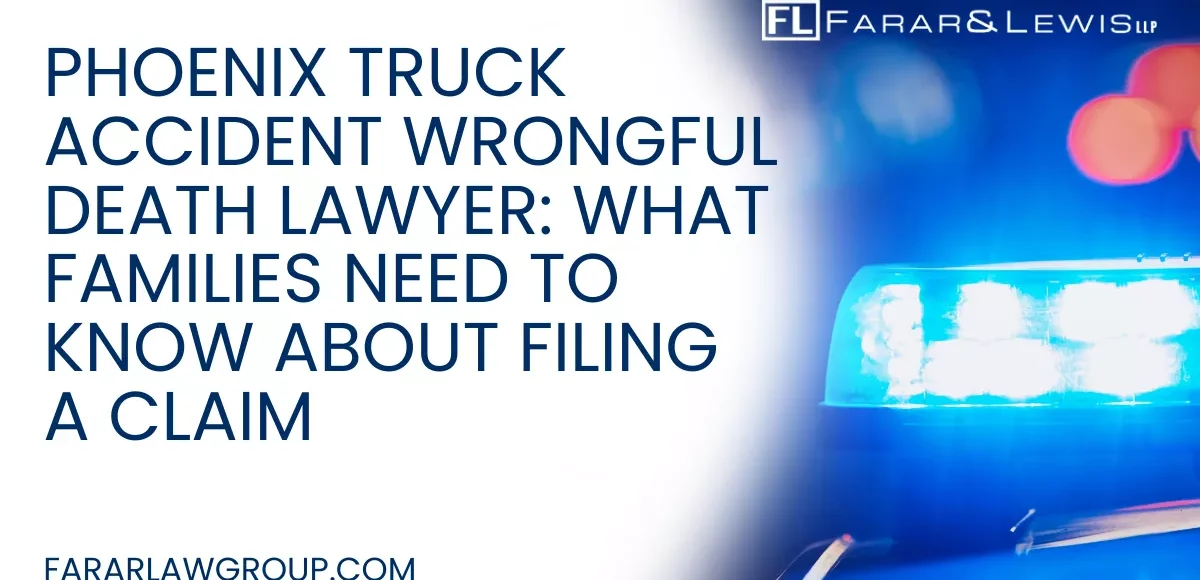 Truck accidents in Phoenix often result in devastating outcomes due to the sheer size and force of commercial vehicles. When a fatal crash occurs, families are left facing overwhelming grief, financial uncertainty, and difficult legal decisions.