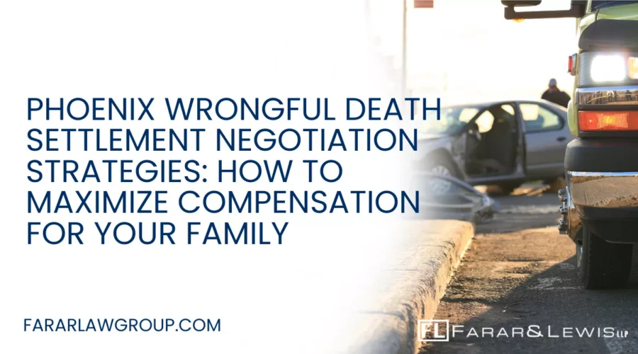 Wrongful death claims in Phoenix are not just about filing a lawsuit—they are about strategically negotiating for the full value of your loss. Insurance companies are highly skilled at minimizing payouts, especially in high-value cases involving fatal car and truck accidents.